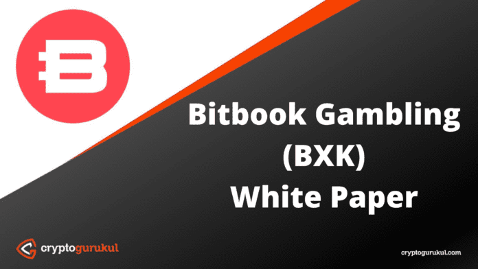 Bitbook Gambling BXK White Paper
