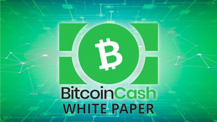 Bitcoin Cash BCH White Paper