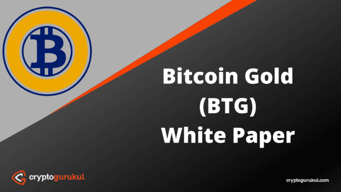 Bitcoin Gold BTG White Paper