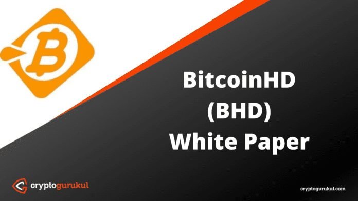 BitcoinHD BHD White Paper
