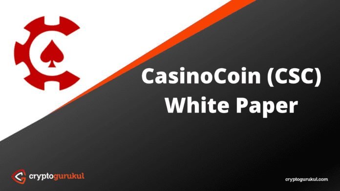 CasinoCoin CSC White Paper