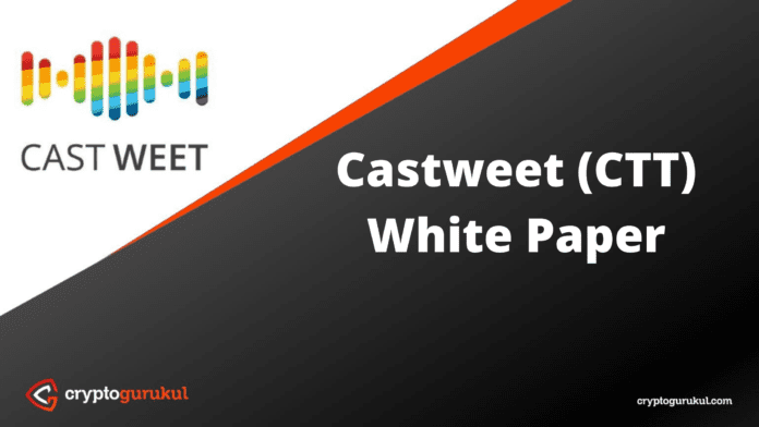 Castweet CTT White Paper