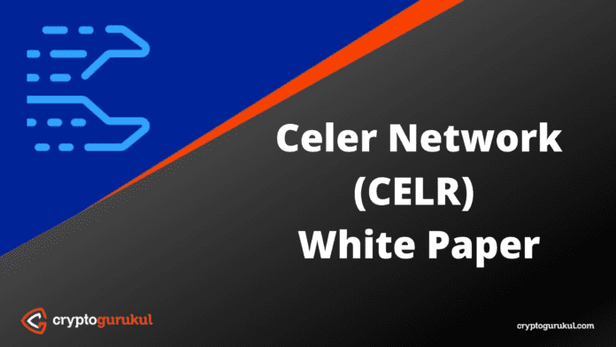 Celer Network CELR White Paper