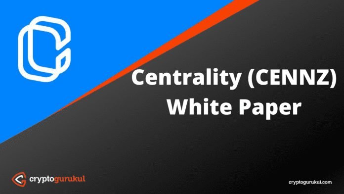 Centrality CENNZ White Paper