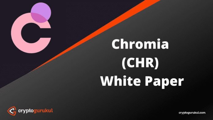 Chromia CHR White Paper