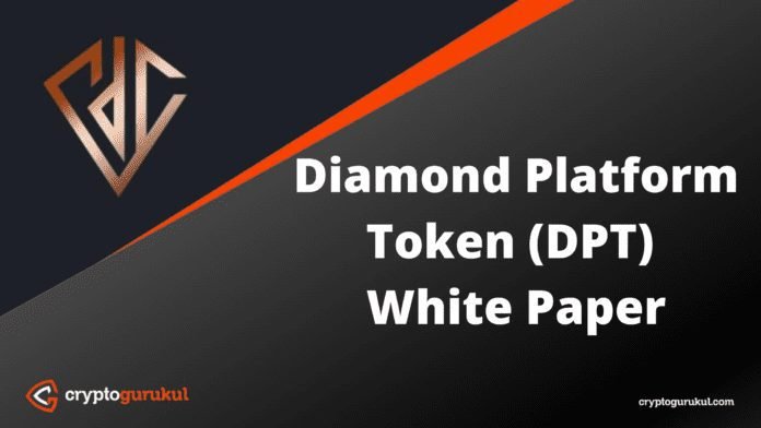Diamond Platform Token DPT White Paper