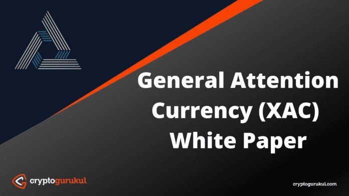 General Attention Currency XAC White Paper