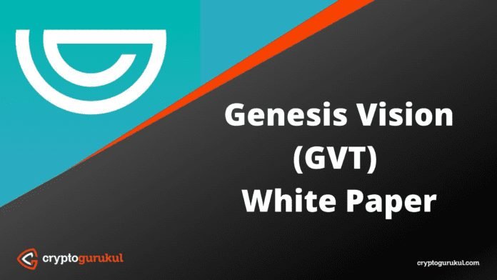 Genesis Vision GVT White Paper