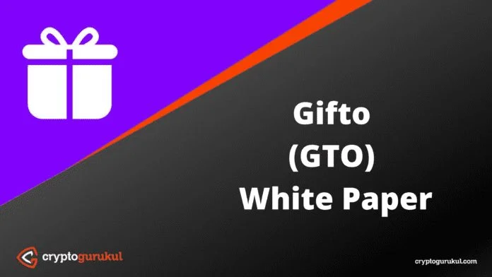 Gifto GTO White Paper