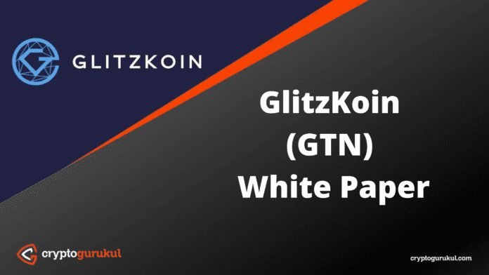 GlitzKoin GTN White Paper