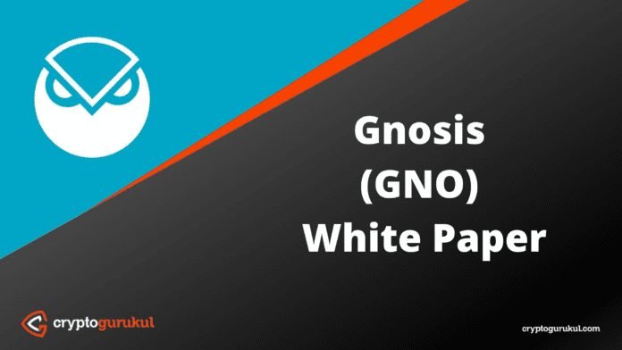 Gnosis GNO White Paper