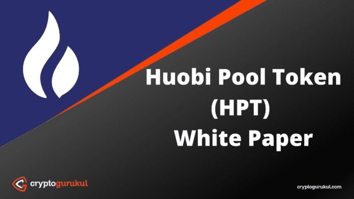 Huobi Pool Token HPT White Paper