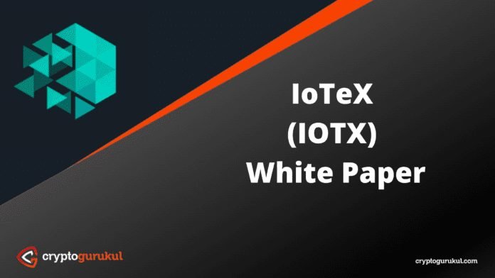 IoTeX IOTX White Paper