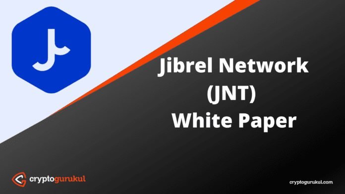 Jibrel Network JNT White Paper