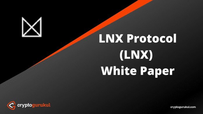 LNX Protocol LNX White Paper