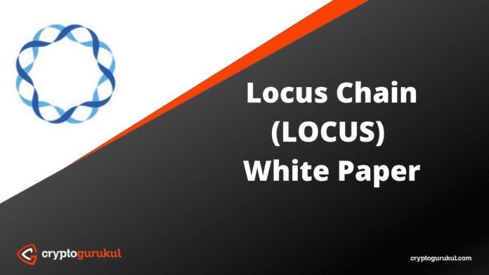 Locus Chain LOCUS White Paper