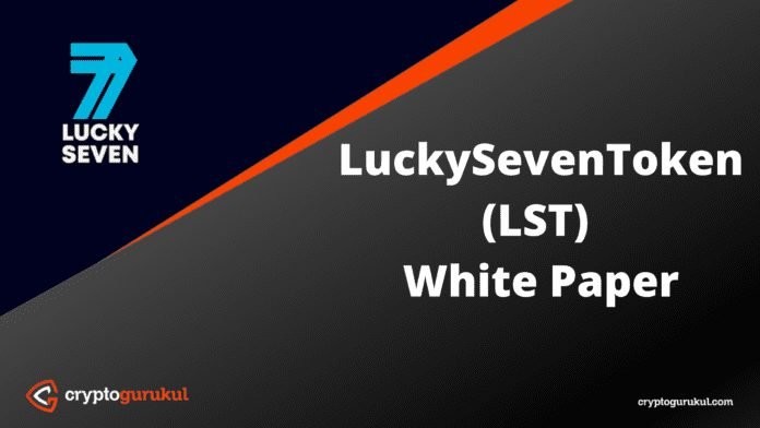 LuckySevenToken LST White Paper