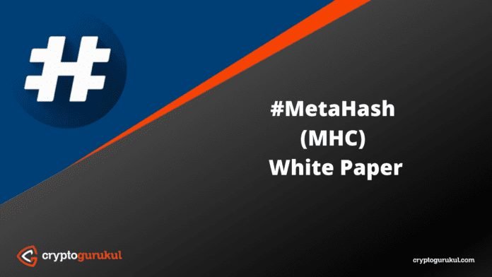 #MetaHash MHC White Paper
