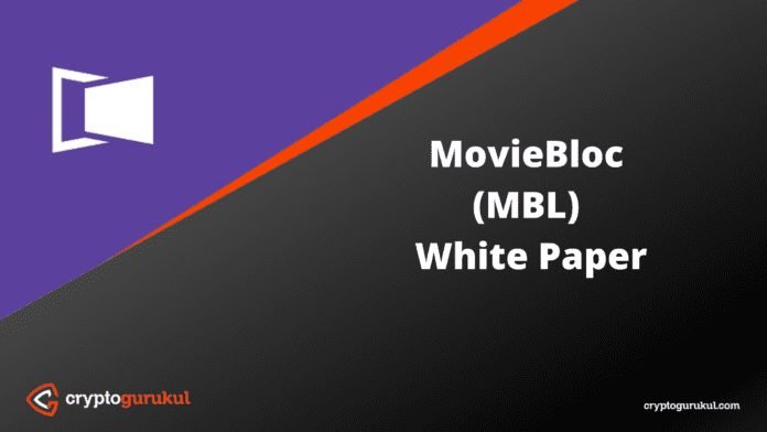 MovieBloc MBL White Paper