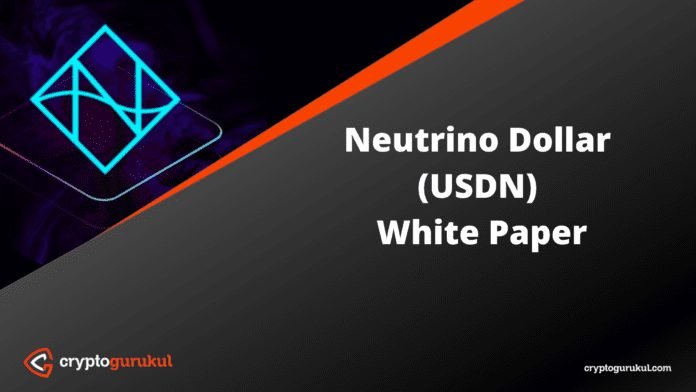 Neutrino Dollar USDN White Paper