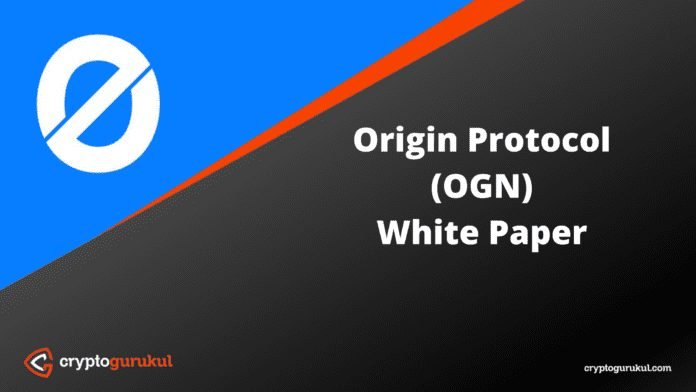 Origin Protocol OGN White Paper