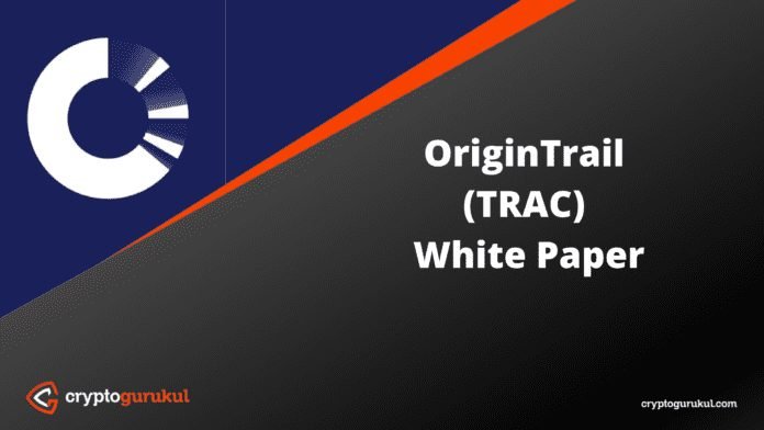 OriginTrail TRAC White Paper