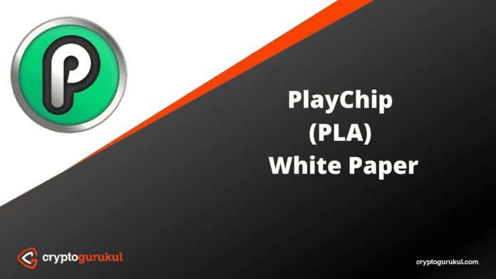 PlayChip PLA White Paper