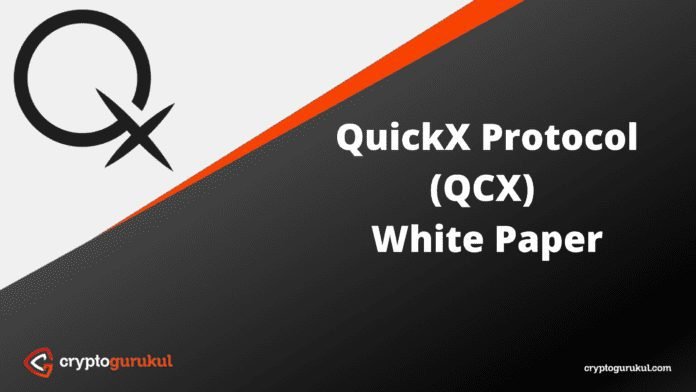 QuickX Protocol QCX White Paper