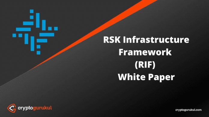 RSK Infrastructure Framework RIF White Paper