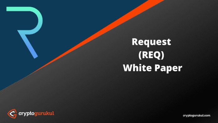 Request REQ White Paper