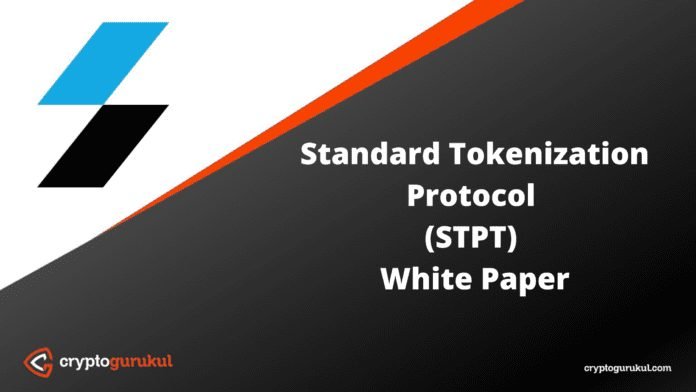 Standard Tokenization Protocol STPT White Paper