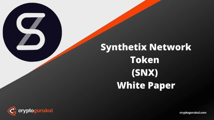 Synthetix Network Token SNX White Paper