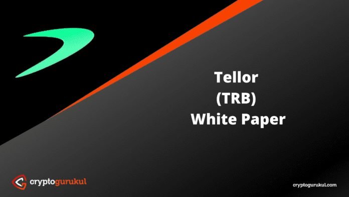 Tellor TRB White Paper