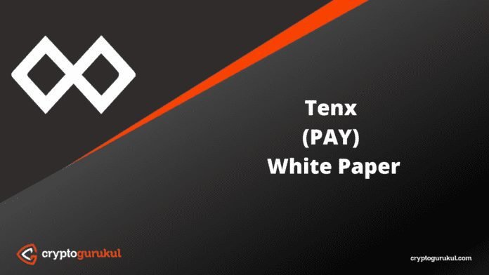 Tenx PAY White Paper