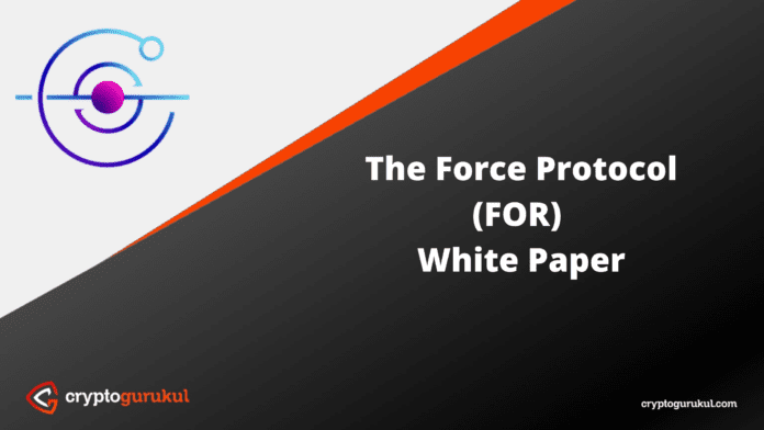 The Force Protocol FOR White Paper