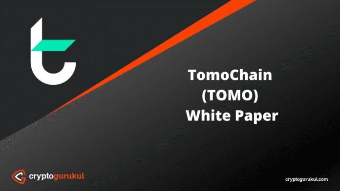 TomoChain TOMO White Paper