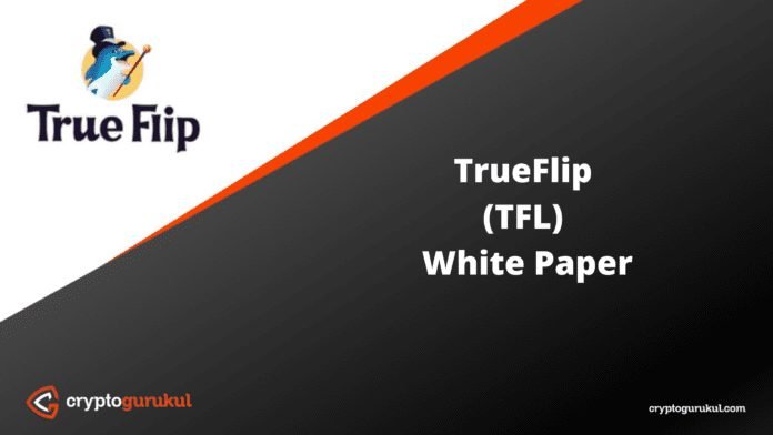 TrueFlip TFL White Paper