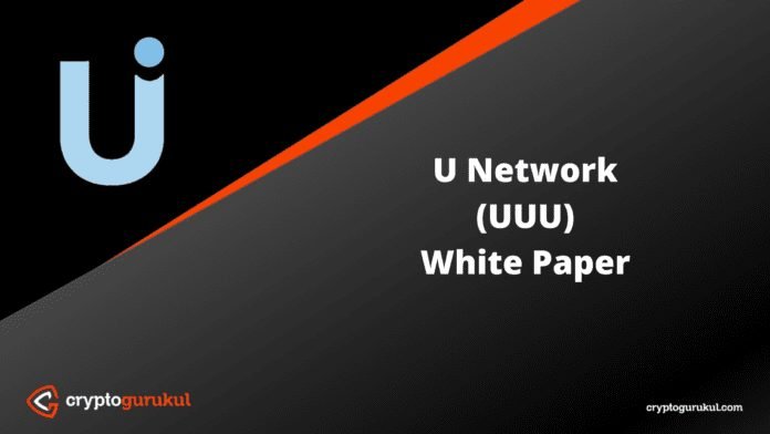 U Network UUU White Paper