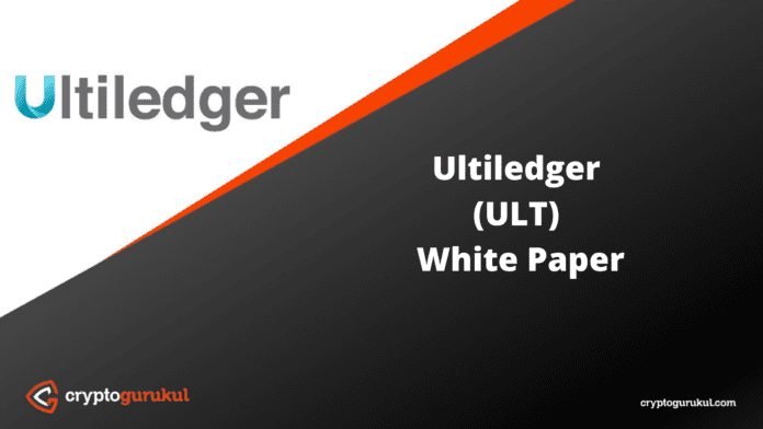 Ultiledger ULT White Paper