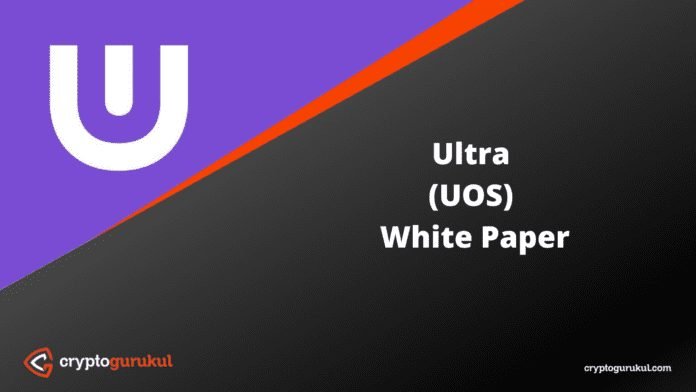 Ultra UOS White Paper