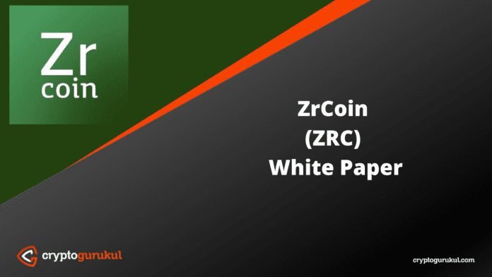 ZrCoin ZRC White Paper