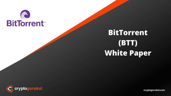 BitTorrent BTT White Paper