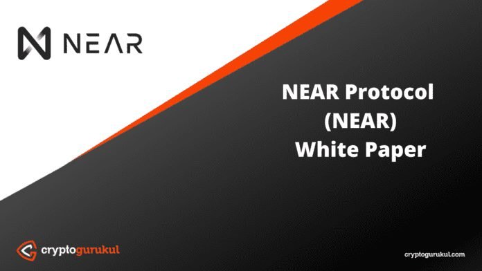 NEAR Protocol NEAR White Paper