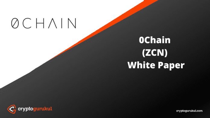 0Chain ZCN White Paper