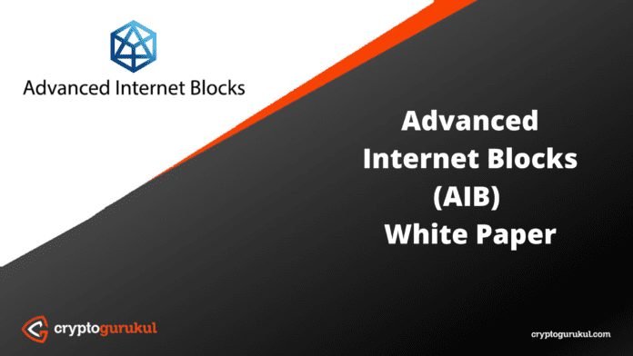Advanced Internet Blocks AIB White Paper