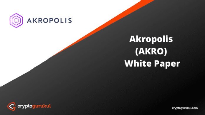 Akropolis AKRO White Paper