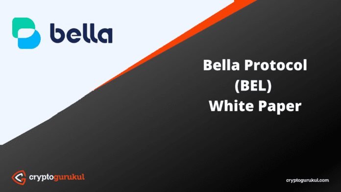 Bella Protocol BEL White Paper