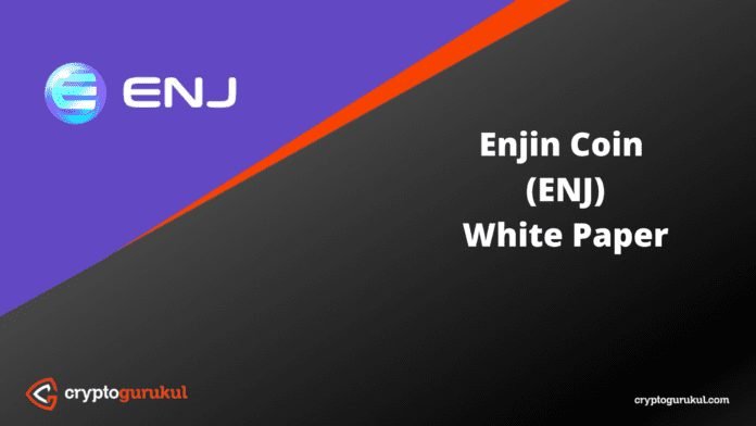 Enjin Coin ENJ White Paper