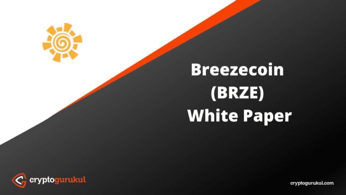 Breezecoin BRZE White Paper