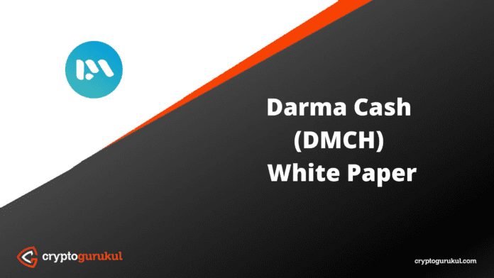 Darma Cash DMCH White Paper